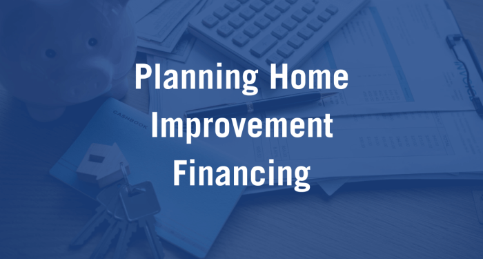 6 Home Improvement Financing Options and How to Plan - Minnesota Exteriors